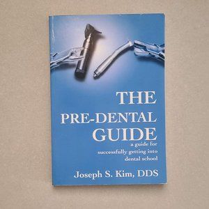 The Pre-Dental Guide